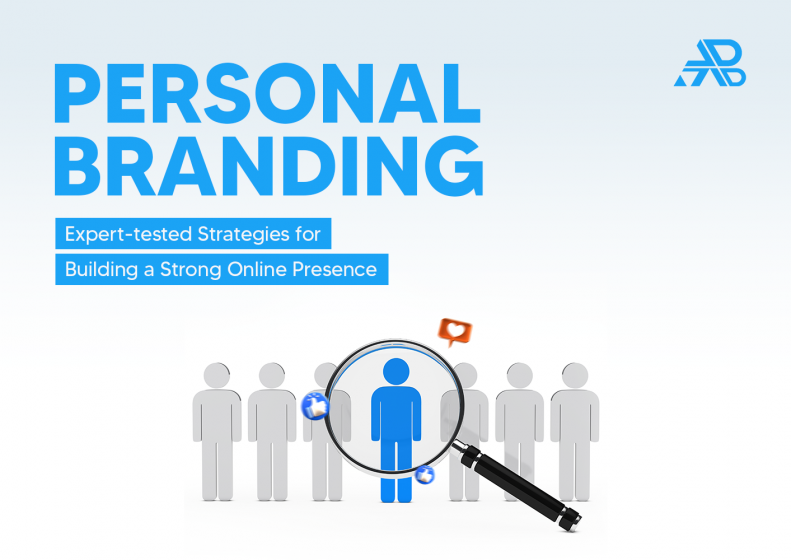 Personal Branding: Expert-tested Strategies for Building a Strong Online Presence